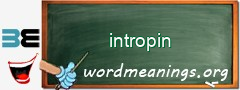 WordMeaning blackboard for intropin